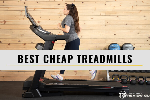 Best Cheap Treadmills